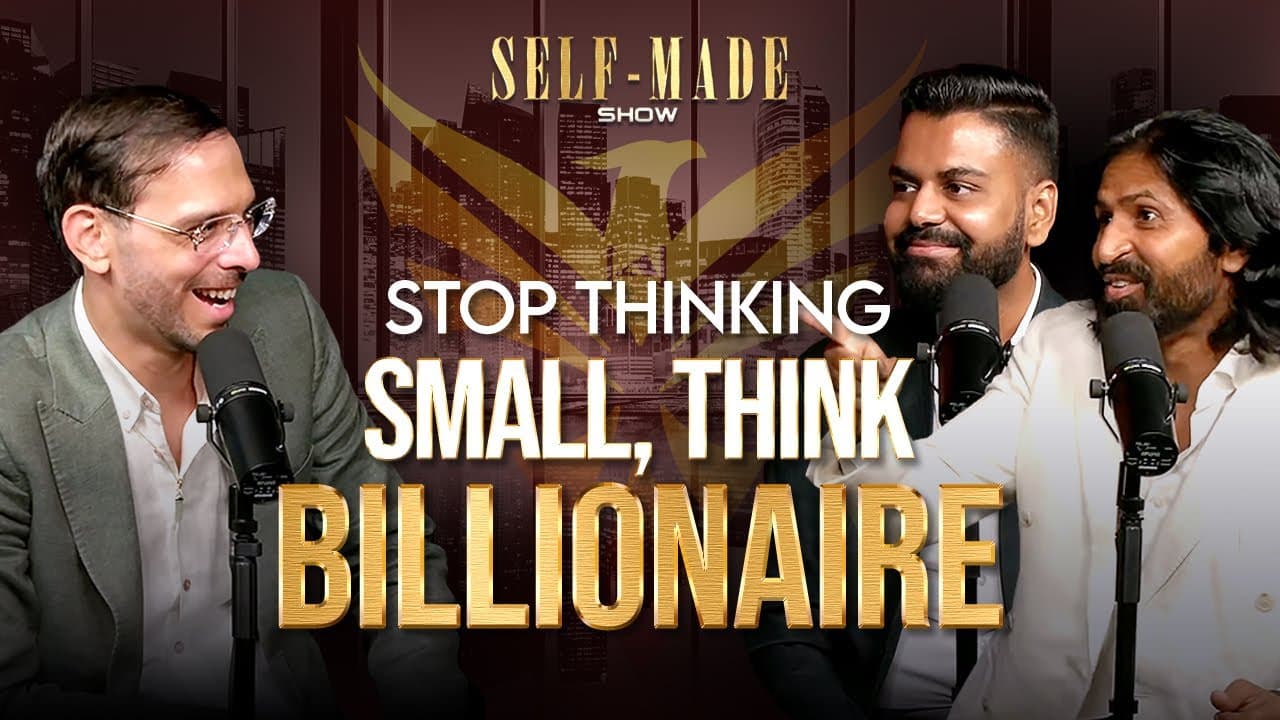 From Small Thinking to Billionaire Investing | Mayur Mehta & Dev Gadhvi on The Self Made Show
